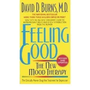  (Feeling Good The New Mood Therapy (Revised and Updated)) By Burns 