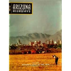 Arizona Highways April 1957 (Phoenix) (Vol. 33 No. 4) Raymond Carlson 