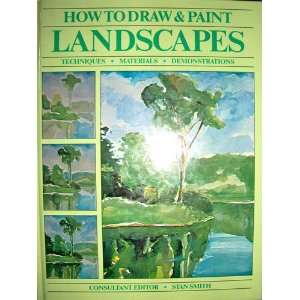    How to Draw and Paint Landscapes (9781555210519) Stan Smith Books