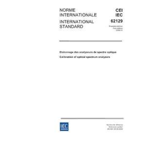   2006, Calibration of optical spectrum analyzers IEC TC/SC 86 Books