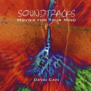  Soundtracks Movies for Your Mind David Cain Music