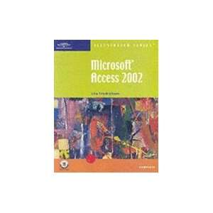  Microsoft Access 2002  Illustrated Complete Books