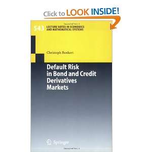  Default Risk in Bond and Credit Derivatives Markets 