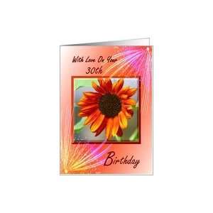 30th Birthday ~ Sunflower framed with a Fireworks Spray Card  Toys 
