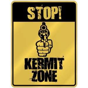  New  Stop  Kermit Zone  Parking Sign Name