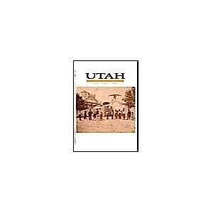  Utah Historical Quarterly (Vol. 74, No. 4, Fall 2006 