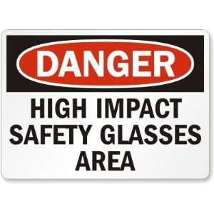   Impact Safety Glasses Area Aluminum Sign, 14 x 10