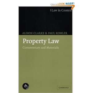 Property Law Commentary and Materials (Law in Context 