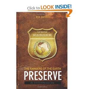  The Rangers of the Earth Preserve (9781615661152) R. H 