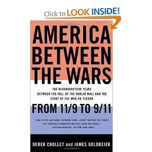   Between the Wars From 11/9 to 9/11 [Hardcover] Derek Chollet Books