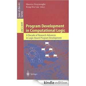 Program Development in Computational Logic A Decade of Research 