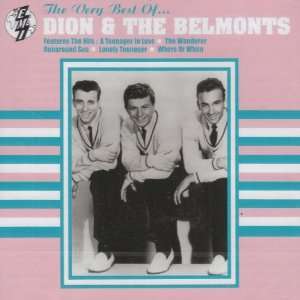    The Very Best of Dion & The Belmonts Dion & Belmonts Music