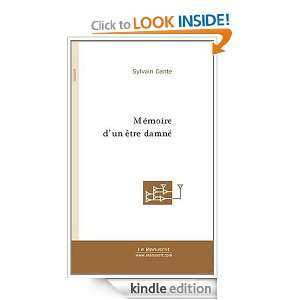 Mémoire dun Etre Damne (French Edition) Dante Sylvain  