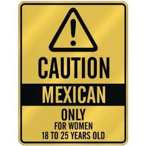   18 TO 25 YEARS OLD  PARKING SIGN COUNTRY MEXICO