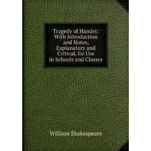   Critical, for Use in Schools and Classes William Shakespeare Books