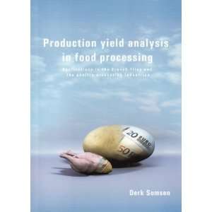  Production yield analysis in food processing Applications 