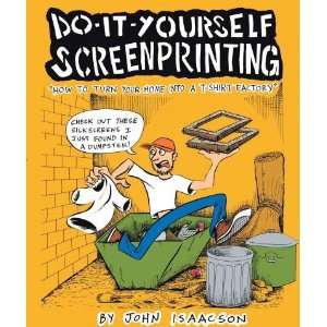  Do It Yourself Screenprinting[ DO IT YOURSELF 