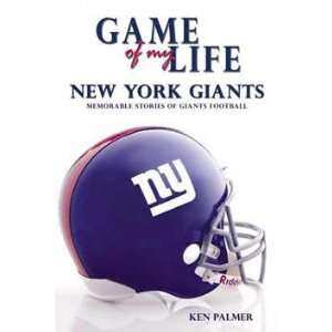  Game of My Life New York Giants Memorable Stories of 