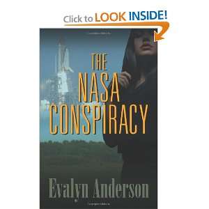 The NASA Conspiracy Evalyn Anderson 9781609115418  Books