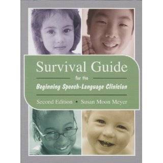 Survival Guide for School Based Speech Language Pathologists 