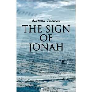 The Sign of Jonah (9781424146383) Barbara Thomas Books
