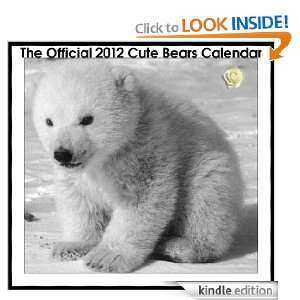 The Official 2012 Cute Bears Calendar Teddy Bear  Kindle 