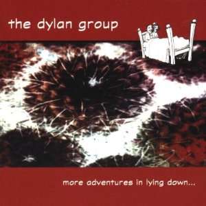  More Adventures in Lying Down Dylan Group Music