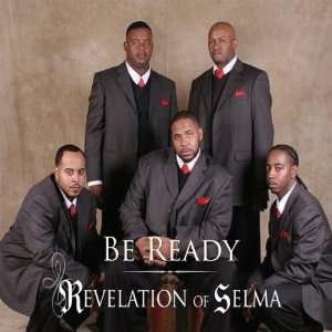  Be Ready Revelation of Selma Music