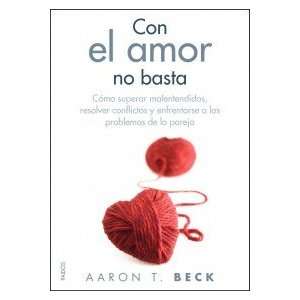  Con el Amor no Basta (9788449325557) Books
