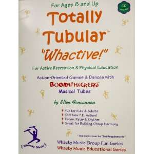  Totally Tubular Whactive w/CD (for Active Recreation and 