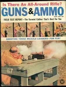 Guns & Ammo Magazine, June, 1961, Muzzle Loaders  
