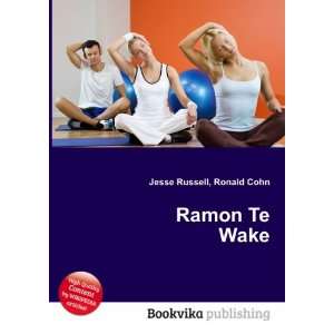  Ramon Te Wake Ronald Cohn Jesse Russell Books