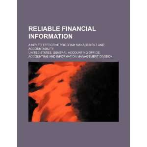  Reliable financial information a key to effective program 