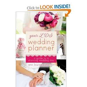  Your LDS Wedding Planner A Guide to a Stunning Wedding 