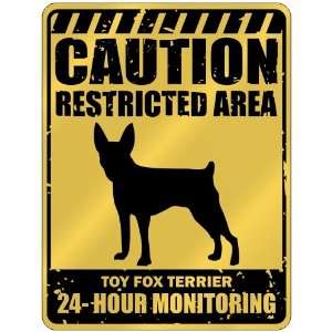    Restricted Area . Toy Fox Terrier Monitoring  Parking Sign Dog