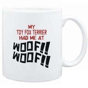  Mug White MY Toy Fox Terrier HAD ME AT WOOF Dogs Sports 