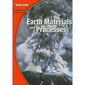 Glencoe Science Modules Earth Science, Earth Materials and Processes 