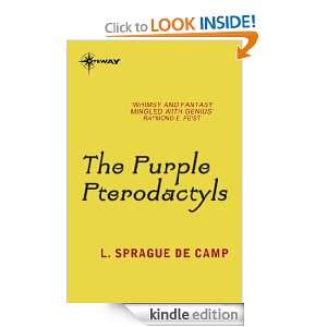 The Purple Pterodactyls L. Sprague de Camp  Kindle Store