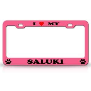  I LOVE MY SALUKI Dog Pet Animal High Quality STEEL /METAL 