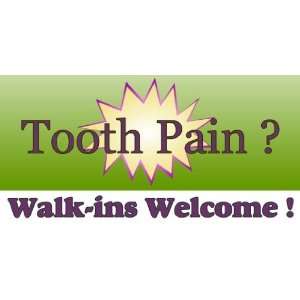  3x6 Vinyl Banner   Tooth Pain 