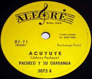 PACHECO Y SU CHARANGA Acuyuye LATIN 78 Alegre  
