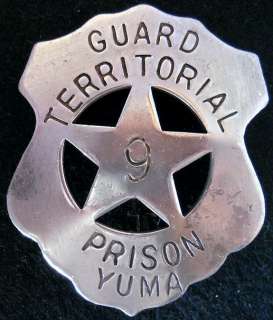 Old west Yuma Prison Terr. Guard silver lawman badge #BW37  