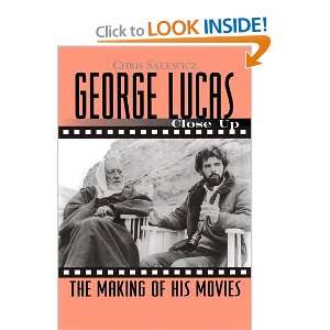  George Lucas Close Up The Making of His Movies (Close Up 