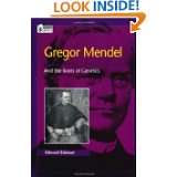 Gregor Mendel And the Roots of Genetics (Oxford Portraits in Science 