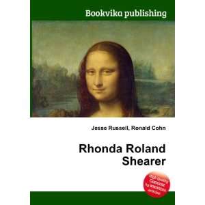  Rhonda Roland Shearer Ronald Cohn Jesse Russell Books