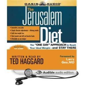  The Jerusalem Diet (Audible Audio Edition) Ted Haggard 