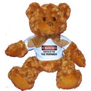   OF THE TAX PREPARER Plush Teddy Bear with BLUE T Shirt Toys & Games