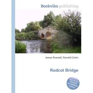  Radcot Bridge Ronald Cohn Jesse Russell Books