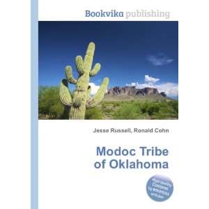 Modoc Tribe of Oklahoma Ronald Cohn Jesse Russell  Books