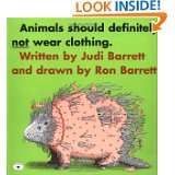 Animals Should Definitely Not Wear Clothing by Judi Barrett and Ronald 